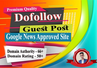 Premium guest post on DA 58 DR 65 trfc 5k google news approved site