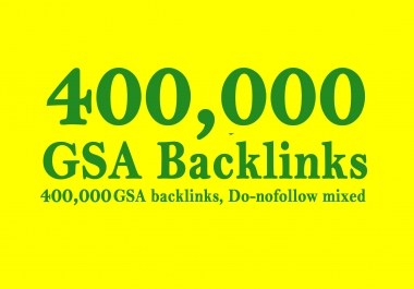 Build 400,000 GSA Search Engine Ranker Backlinks for Increase Page Link juice
