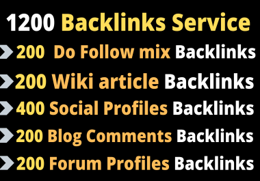 Provide 1200 backlinks including dofollow mix wiki article social forum profiles blog image backlink