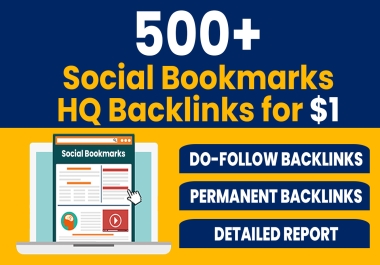 500 HQ Social Bookmarks for your site ranking improvement