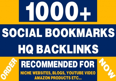 1000 HQ Social Bookmarks for your site ranking improvement
