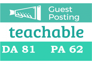 Publish Guest Post on Teachable - Teachable. com DA 81
