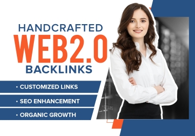 I'll expertly handcraft 40 premium,  high-DA Web 2.0 backlinks to power-boost your SEO.