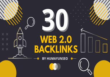Create best 30 Web 2.0 Backinks High DA PA