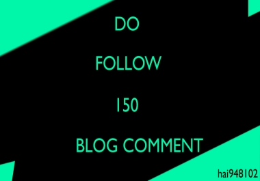 I will provide 150 Do follow block comment