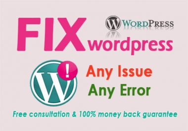 I will fix wordpress errors,  bugs,  issues