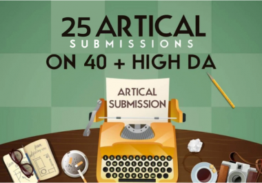 I will do 25 dofollow article submission in DA 40+