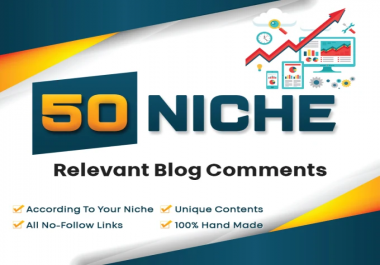 I will do 50 niche relevant high quality comments backlinks