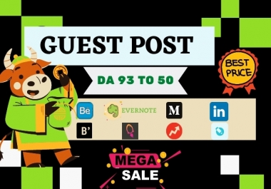 Get 12 High quality Guest Blog Posts,  write and publish on high DA-90+ sites