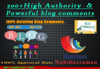 I Will Do 200+ High Authority and Powerful Dofollow Blog Comments.
