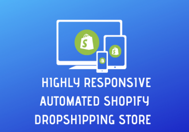 I Will Build A Responsive Dropshipping Shopify Store