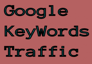 5000 Google Keywords Traffic Google