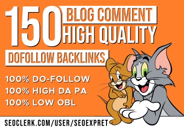 I will do 150 unique domains blog comments backlinks on high DA 20- to-90 Plus sites