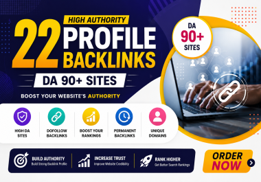 22 DA 90+ Profile Backlinks High Authority Dofollow SEO Backlinks