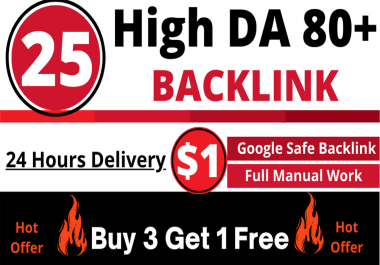 BUY 3 GET 1 FREE On Create DA 80+ Manually 25 Google Safe Ranking Backlinks