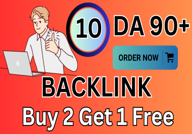 Buy 2 Get 1 Free On Manually Create 10 HIGH QUALITY DA 90+ Best Ranking Pr9 Safe BACKLINK