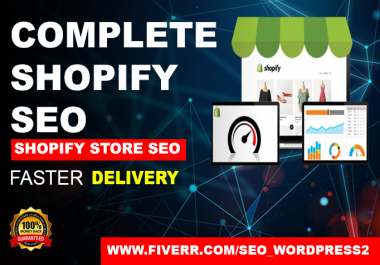 I will do complete seo shopify store to increase sales