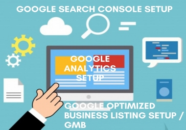 Setup Optimized Google Listing or Google My Business or GMB