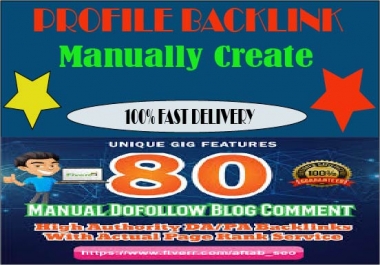 Manually Create 80 Profile Backlinks On High PR,  Da Sites And SEO