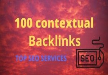 create 100 contextual backlinks from high PR and high pa da sites