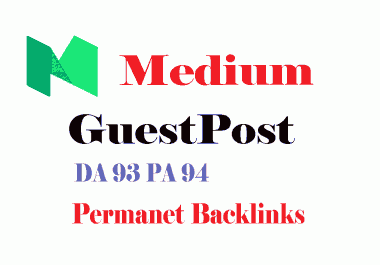 I will Write And Publish A Guest Post On Medium DA 93,  PA 94