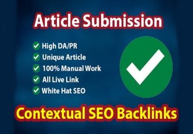 I will do 50+ article submission with SEO contextual backlinks