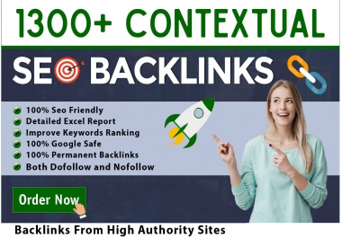 build 1300 manual high quality contextual SEO backlinks