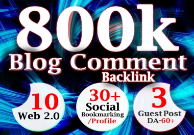 get 800k blog comment backlink for google ranking using gsa campaign