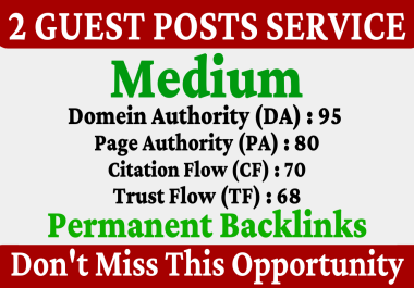 I Will Write And Publish 2 Guest Post On Medium DA 95,  PA 80 With Permanent Backlinks
