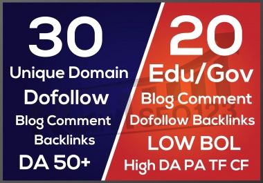 I will build 30 unique domain DA 50 backlinks 20 edu gov blog comment