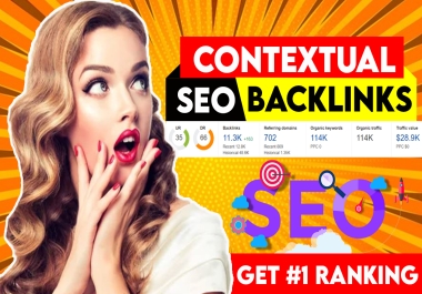 I will white hat contextual seo dofollow high quality backlinks