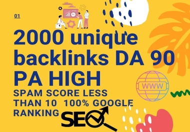 I will do 2000 unique backlinks DA 90 PA high