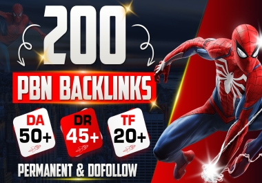 GET 200 Premium Quality PBN Backlink DA 50+ DR 45+ TF 20+ Permanent Dofollow Posts