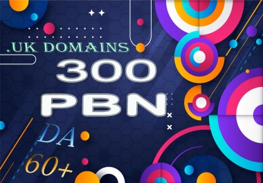 GET 300 Premium Quality PBN Backlinks. UK Domains Permanent Dofollow DA 60+