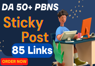 GET DA 50+ PBN Backlinks 85 Sticky Post Top Quality