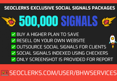 Get 500,000 Social Signals for SEO and Traffic Boost - High Authority Pages and Established Audience