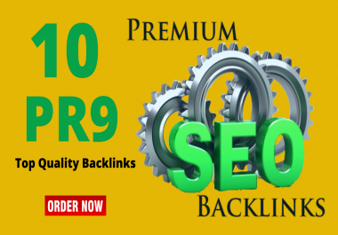 Get 10 Top Quality PR9 Backlinks High DA Sites DA 70 to DA 100 Backlinks