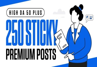 250 High DA 50+ Sticky Posts - Premium Backlinks for SEO Growth