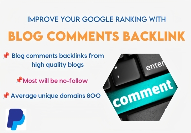 I will Create 1000 Targeted High Quality Blog commnts