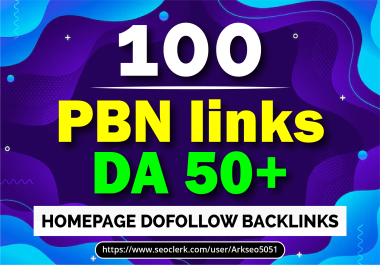 I Will Create 100 PBN Backlinks DA50+ Domains