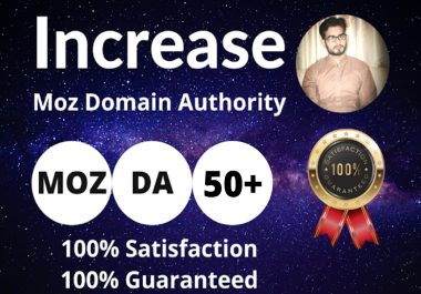 I will increase Domain Authority Moz DA 50 plus SuperFast