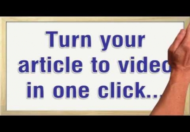 I will convert article,  blog post or text to video