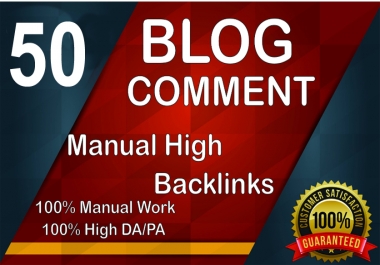 I will provide you 50 manually blog comment