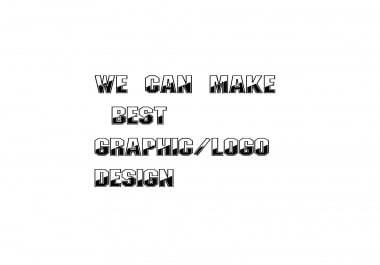 WE CREATE A GRAPHIC AND LOGO DESIGN FOR YOU