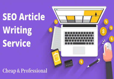 I will provide 1000 - 2000 Words Article Writing,  SEO Writing and Content Writing to your Blog