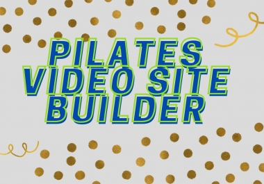 Pilates Video Site Builder This software will build a video site that you can upload to your web hos