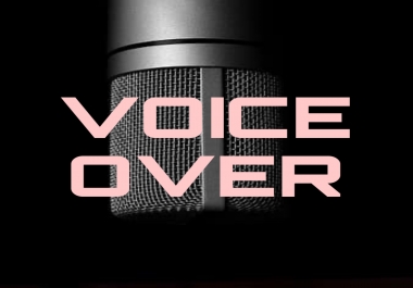 Voice Over for any videos,  audiobooks and other