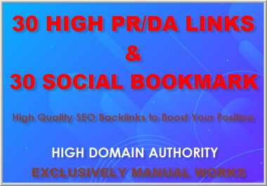 Manually create 30 Social Bookmarking and 30 High PR/DA Profile Backlinks
