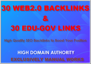 Manually create 30 Web2.0 Backlinks and 30 edu and gov backlinks