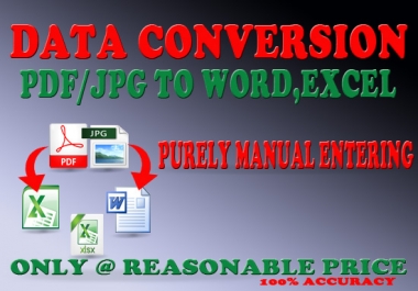 I will do data entry work and PDF/JPEG to editable format word, excel, &hellip ect